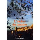LITTERATURE - ROMANS L'atelier du vannier