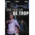 DVD FILM DVD Une preuve de trop