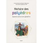 SCIENCES / TECH / MEDECINE Histoire des polyèdres