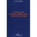 ECONOMIE - DROIT La nouvelle gauche amercaine ; faits et analyses