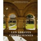 ART / CINEMA / MUSIQUE Les abbayes cisterciennes