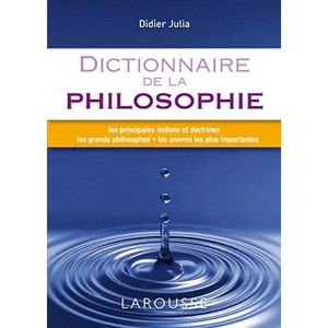 SCIENCES HUMAINES Dictionnaire de philosophie (édition 2011)
