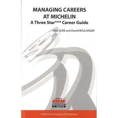 Managing Careers at Michelin Achat / Vente livre Alan Duke;Daniel