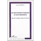 SCIENCES HUMAINES Le mouvement raelien et son prophete ; approche...