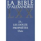 RELIGION / ESOTHERISME Les douze prophetes t.1 ; osee