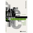 ENTREPRISE / ECONOMIE / DROIT L'analyse de contenu des médias ; de la problém...
