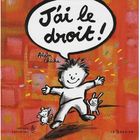 J'AI LE DROIT !