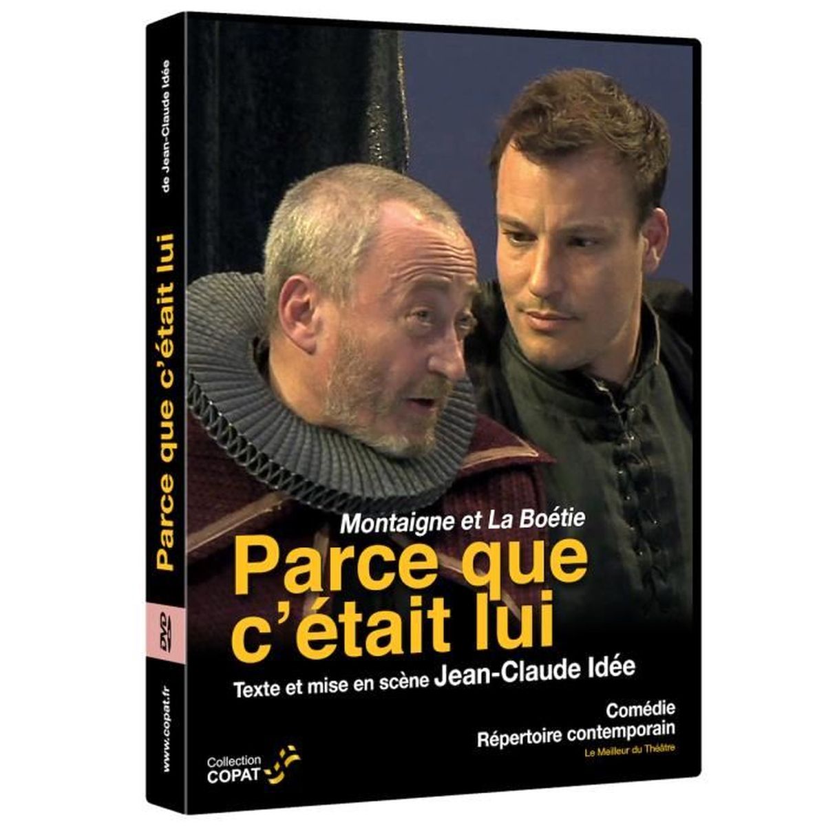 Parce Que C était Toi Film Parce que c'était lui en dvd spectacle pas cher - Cdiscount