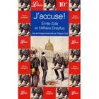  J'ACCUSE ! ET AUTRES TEXTES SUR L'AFFAIRE DREYFUS, PRESENTES PAR PHILIPPE ORIOL