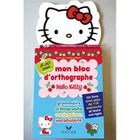 SCOLAIRE / UNIVERSITAIRES HELLO KITTY ; MON BLOC D'ORTHOGRAPHE