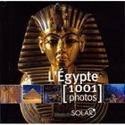 TOURISMES / VOYAGES L'EGYPTE EN 1001 PHOTOS