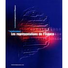SCIENCES / TECH / MEDECINE Les représentations de l'espace ; le musée imag...