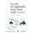 SCOLAIRE - ETUDIANT LA VIE, JE L'AGRANDIS AVEC MON STYLO ; L'ENGAGEMEN