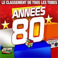 CD Le Classement De Tous Les Tubes Années 80
