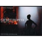 ART / CINEMA / MUSIQUE Carnet d'opera