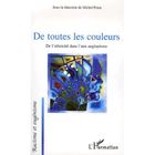 SCIENCES HUMAINES De toutes les couleurs ; de l'ethnicité dans l'...