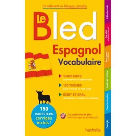 Le Bled Espagnol Vocabulaire Achat Vente Livre Odile Cleren Montaufray Michelle Froger