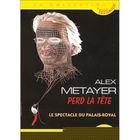 DVD THEATRE / HUMOUR / SPECTACLE ALEX METAYER