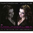 VARIETE FRANCAISE NATACHA ATLAS - Mounqaliba