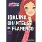  KINRA GIRLS ; IDALINA, CHANTEUSE DE FLAMENCO