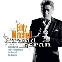 CD EDDY MITCHELL – Grand Ecran