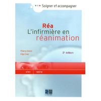 SCIENCES - TECH - MEDECINE REA ; L'INFIRMIERE EN REANIMATION (2E EDITION)