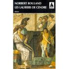 LITTERATURE - ROMANS Les lauriers de cendre