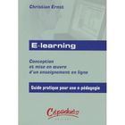 SCIENCES / TECH / MEDECINE E-learning conception et mise en oeuvre d'un en...