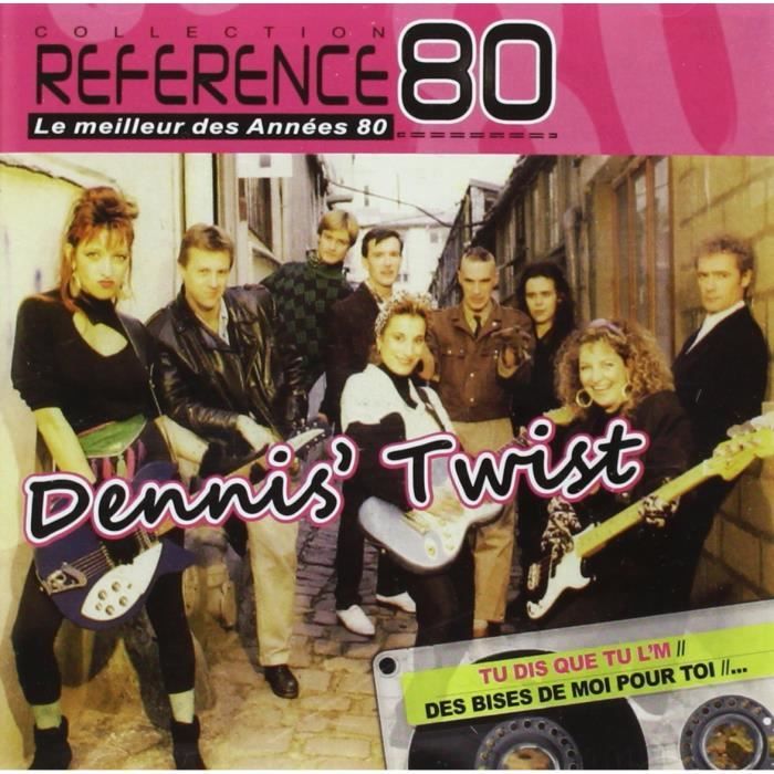 Les Meilleures Chansons Des Annees 80 cd Dennis'TwistLe meilleur des années 80 - Achat CD cd variété
