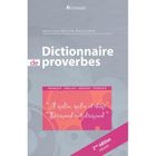 DICTIONNAIRES / LANGUES Dictionnaire des proverbes ; français-anglais/a...