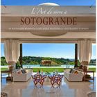  l'art de vivre à Sotogrande ; de magnifiques résidences dans la ville balnéaire la plus exclusive d'Espagne