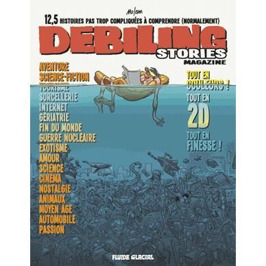 Debiling stories magazine Achat / Vente livre Mo Cdm Fluide Glacial