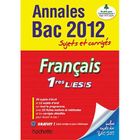 SCOLAIRE / UNIVERSITAIRES Objectif Bac; français ; 1ères ; annales sujets...