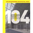  104 PARIS ; ARCHITECTURE DE L'INVISIBLE