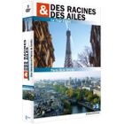 DVD DOCUMENTAIRE DVD Des racines et des ailes, spécial Paris