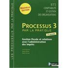 SCOLAIRE / UNIVERSITAIRES Processus 3 ; BTS comptabilité et gestion des o...