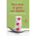 SANTE / FAMILLE / VIE PRATIQUE Bien vivre et gérer son diabète ; de l?équilibr...
