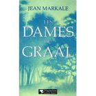 RELIGION / ESOTHERISME LES DAMES DU GRAAL