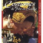 ART / CINEMA / MUSIQUE Costumes de fête en Savoie