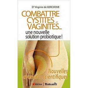 Combattre cystites et vaginites Achat / Vente livre Virginie de