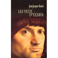 LITTERATURE - ROMANS Les yeux d'yzarn