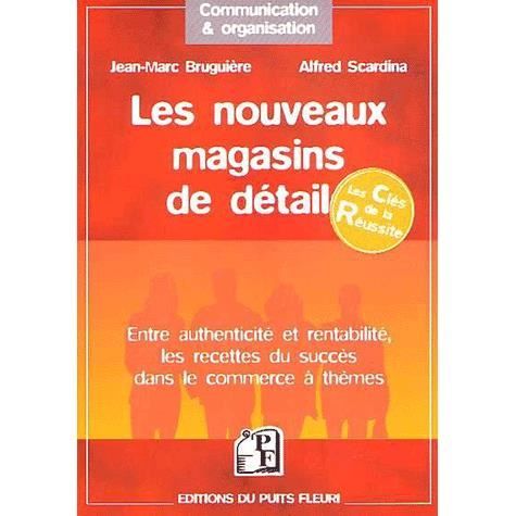 Les nouveaux magasins de détail