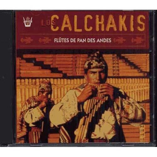 Flûte de pan des Andes by Los Calchakis (CD) Achat CD cd musique du