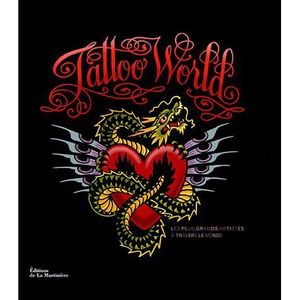 SANTE - VIE PRATIQUE Tattoo world ; les plus grands artistes à trave...