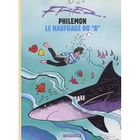 BD MANGA HUMOUR PHILEMON T.2 ; LE NAUFRAGE DU "A"