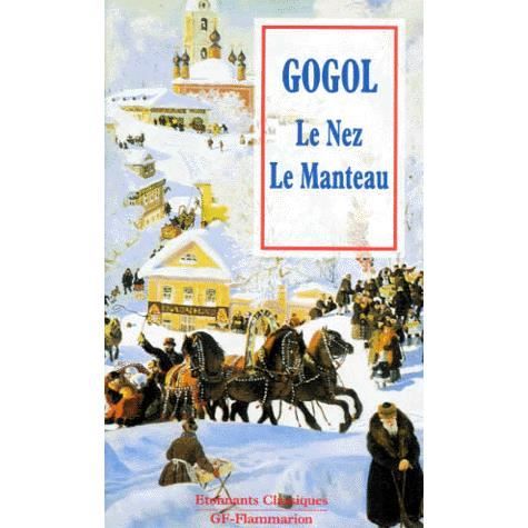 Le nez le manteau Achat / Vente livre Nicolas Gogol FLAMMARION