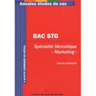 SCOLAIRE / UNIVERSITAIRES Bac STG ; spécialité mercatique « marketing » ;...