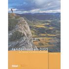 TOURISMES / VOYAGES Randonnées en Diois ; du vercors à la Drome pro...