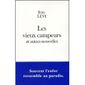 LITTERATURE - ROMANS LES VIEUX CAMPEURS ET AUTRES NOUVELLES