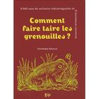 NATURE / ANIMAUX Comment faire taire les grenouilles ?